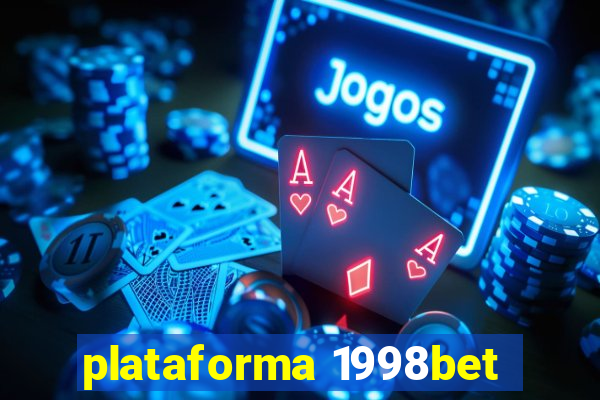 plataforma 1998bet