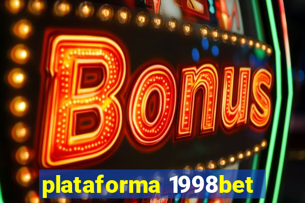 plataforma 1998bet