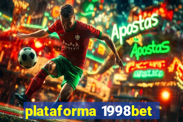 plataforma 1998bet