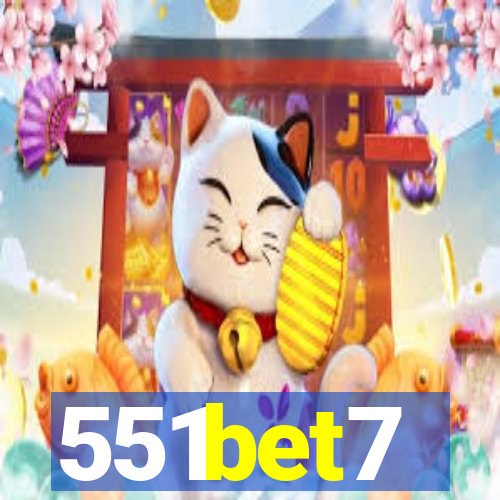 551bet7