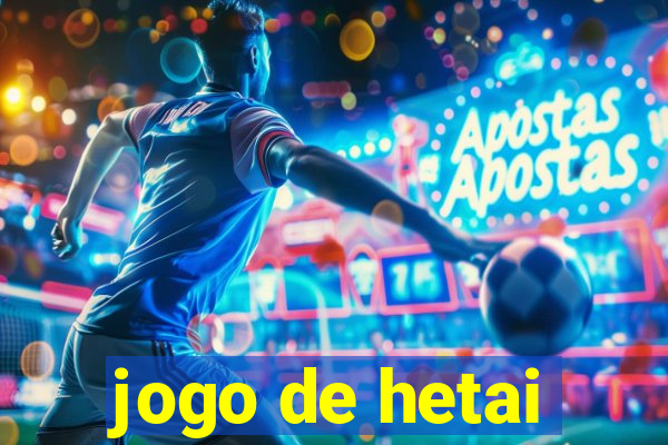 jogo de hetai