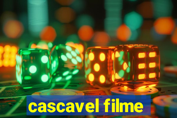 cascavel filme