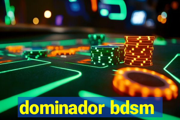 dominador bdsm