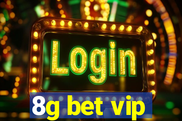 8g bet vip