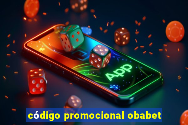 código promocional obabet