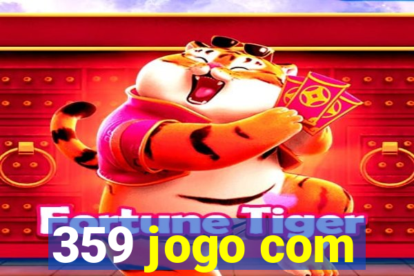 359 jogo com