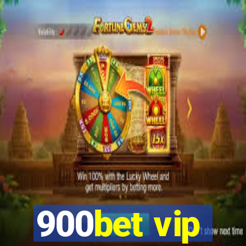 900bet vip