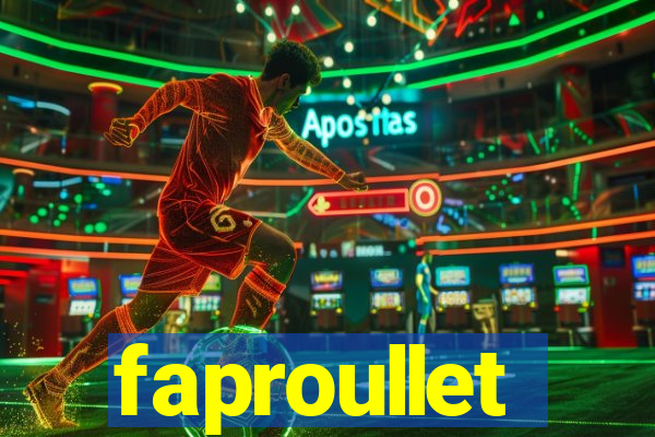 faproullet