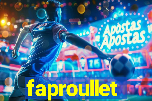 faproullet