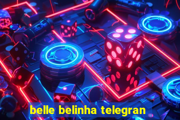 belle belinha telegran