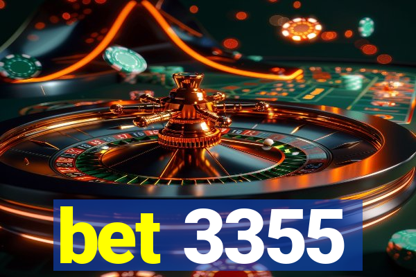 bet 3355