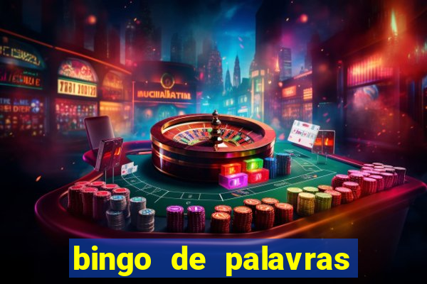 bingo de palavras 3 ano