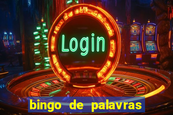 bingo de palavras 3 ano