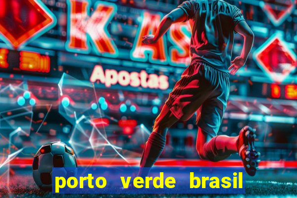 porto verde brasil onde fica