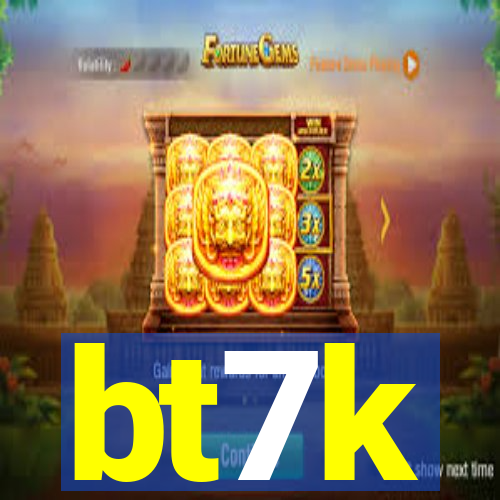 bt7k