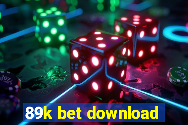 89k bet download