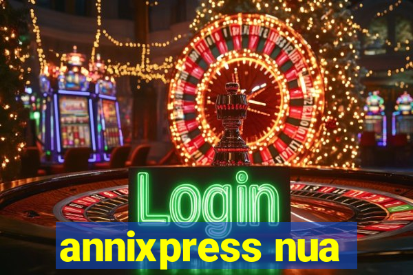 annixpress nua