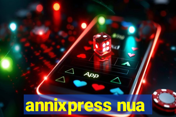 annixpress nua