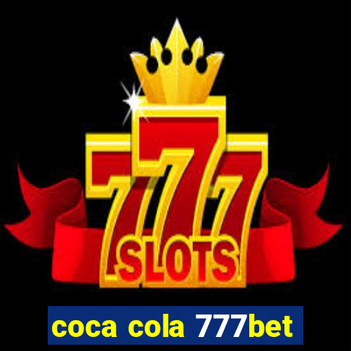 coca cola 777bet