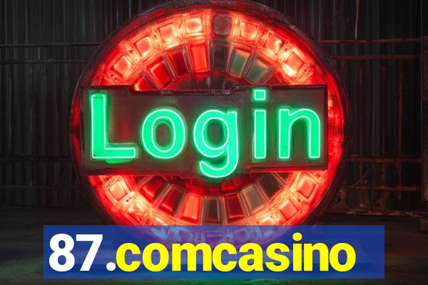 87.comcasino