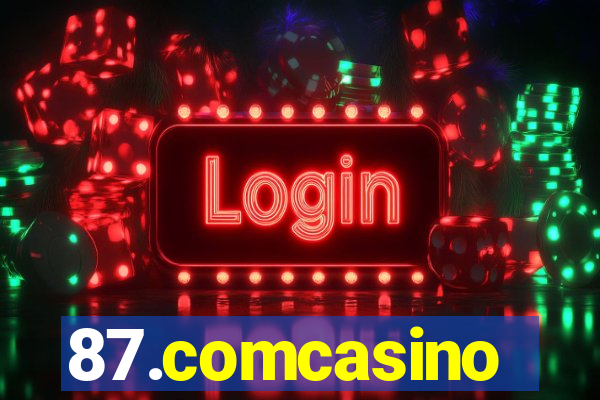 87.comcasino