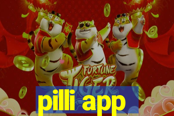 pilli app