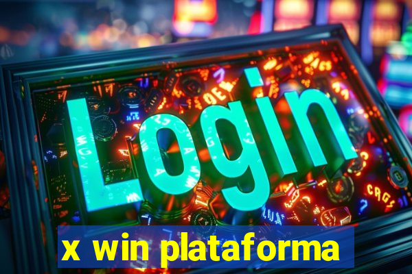 x win plataforma