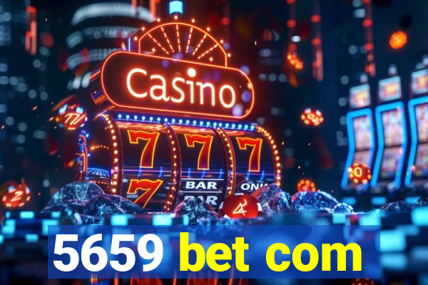 5659 bet com