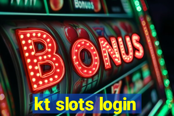 kt slots login