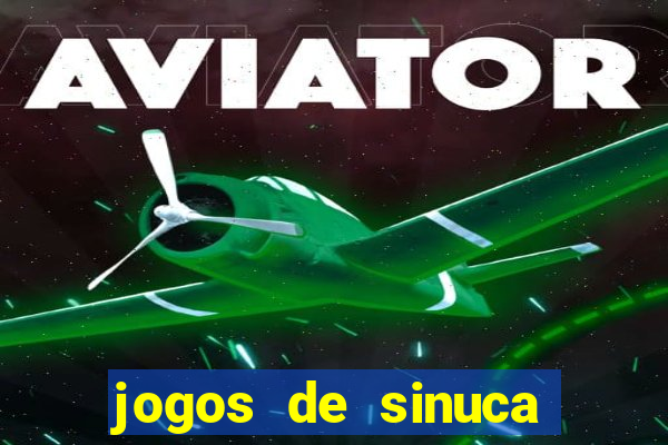 jogos de sinuca valendo dinheiro