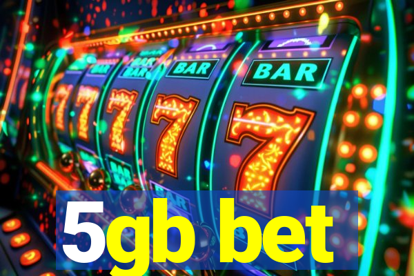 5gb bet