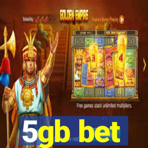 5gb bet