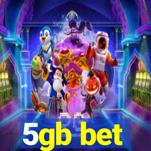 5gb bet