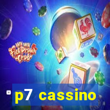 p7 cassino