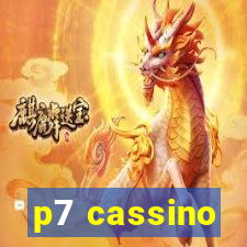 p7 cassino