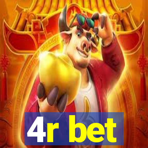 4r bet