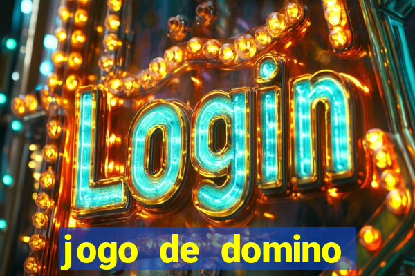 jogo de domino valendo dinheiro real