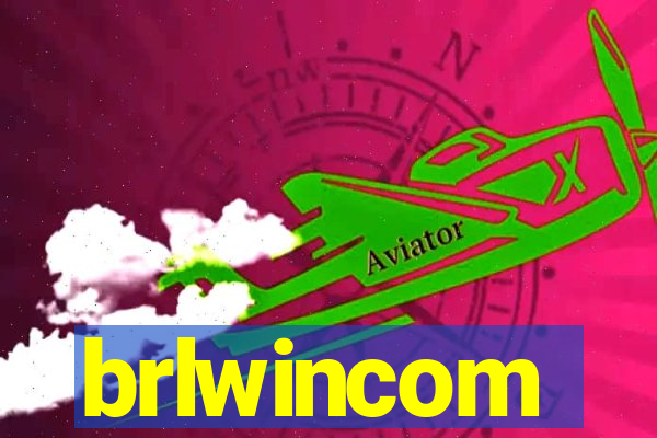 brlwincom