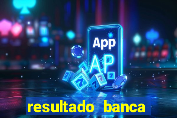 resultado banca sonho real