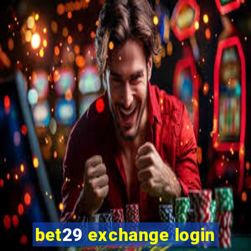 bet29 exchange login