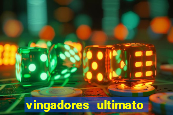 vingadores ultimato baixar filme completo dublado