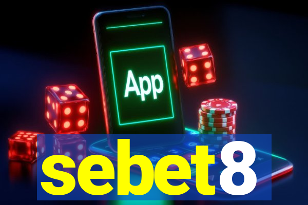 sebet8