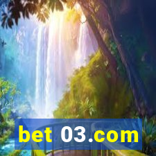 bet 03.com