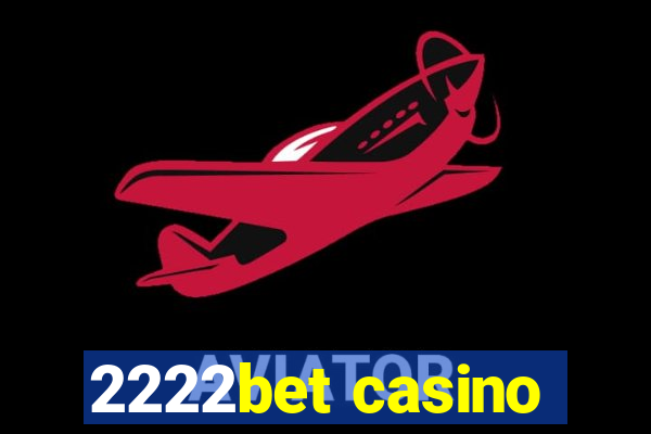 2222bet casino