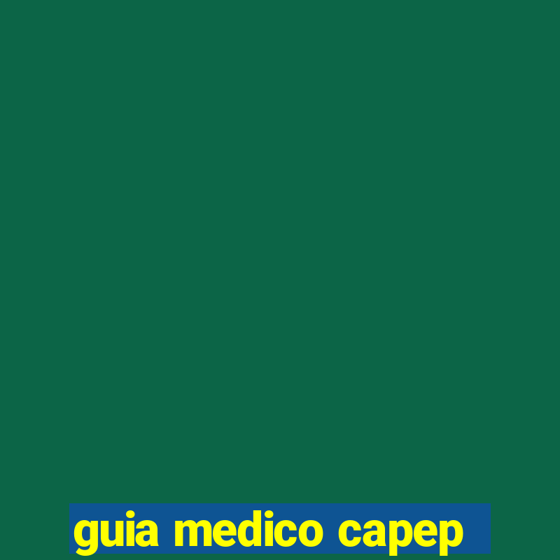 guia medico capep