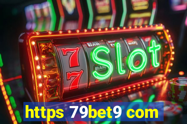 https 79bet9 com