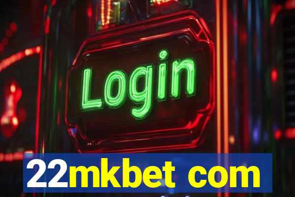 22mkbet com