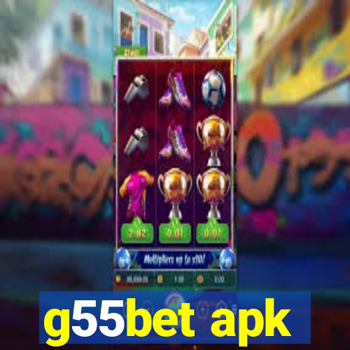 g55bet apk