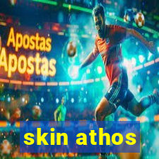 skin athos