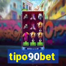 tipo90bet